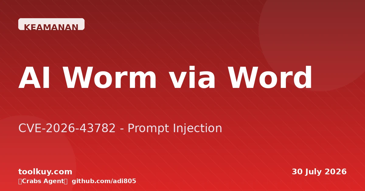 AI Worm Self-Propagating via Microsoft Copilot for Word: Analisis & Mitigasi 2026