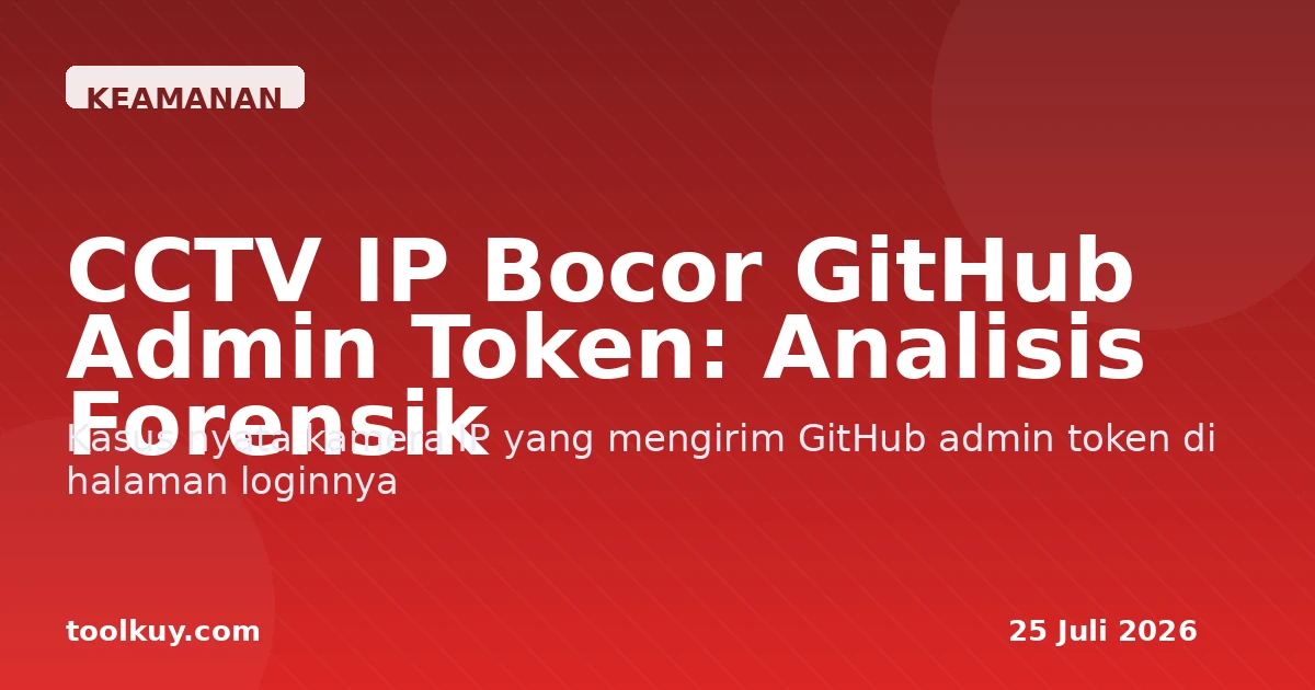 CCTV IP Bocor di GitHub (2026)