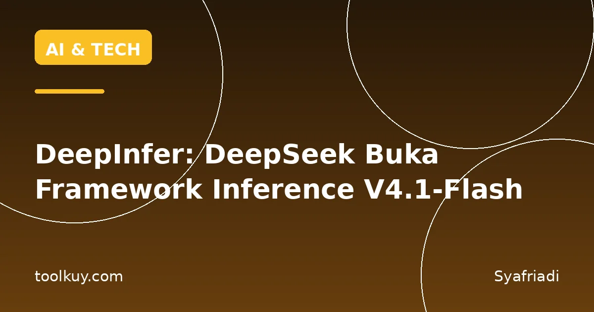 DeepInfer: DeepSeek Buka Framework Inference V4.1-Flash