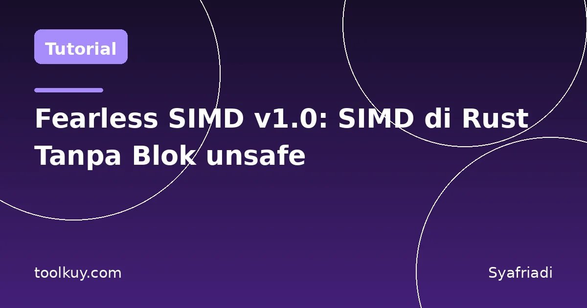 Fearless SIMD v1.0: SIMD di Rust Tanpa Blok unsafe