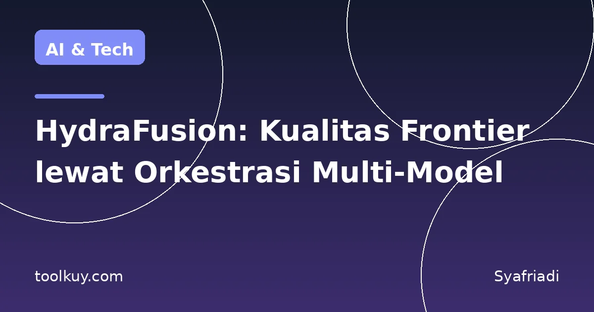 HydraFusion: Kualitas Frontier lewat Orkestrasi Multi-Model di Copilot