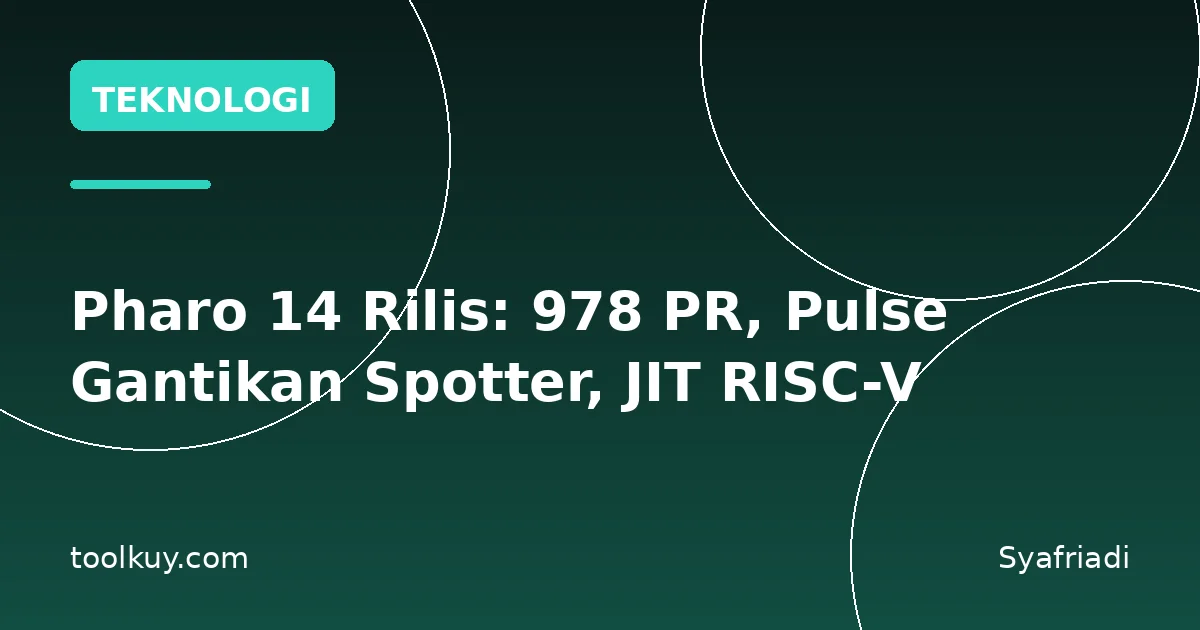 Pharo 14 Rilis: 978 PR, Pulse Gantikan Spotter, JIT RISC-V